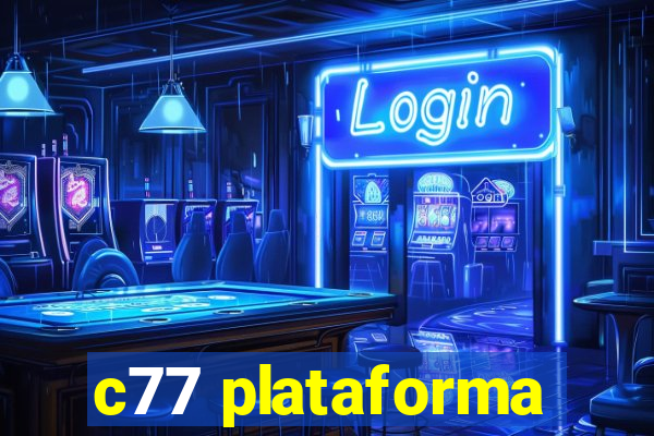 c77 plataforma