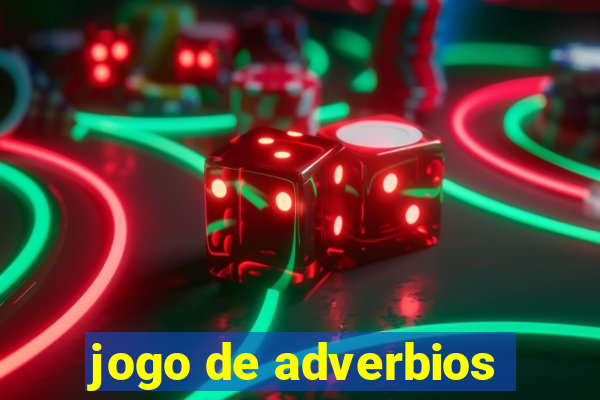 jogo de adverbios