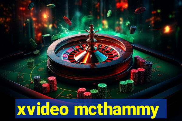 xvideo mcthammy