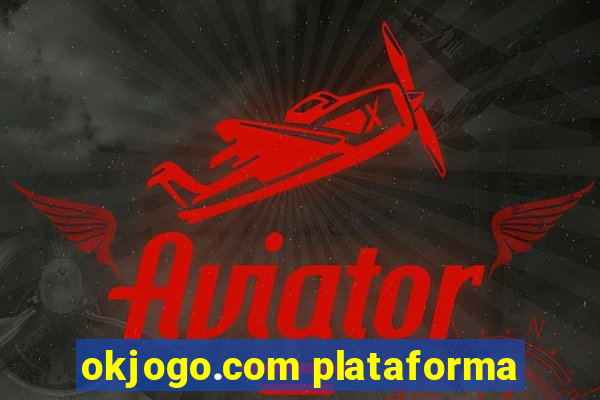 okjogo.com plataforma