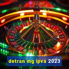 detran mg ipva 2023