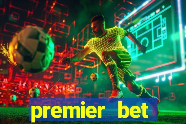 premier bet application download