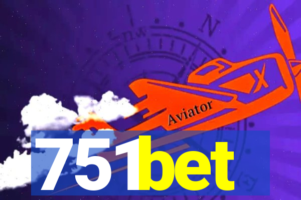 751bet