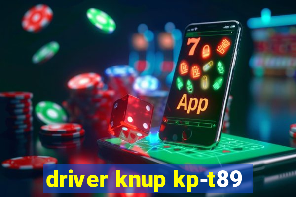 driver knup kp-t89