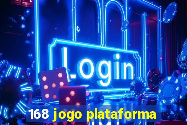 168 jogo plataforma