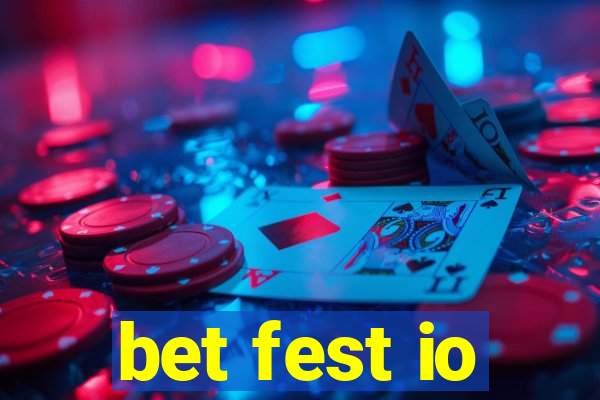 bet fest io