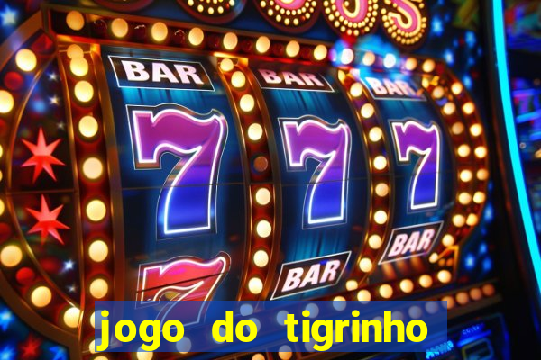 jogo do tigrinho pagando bem