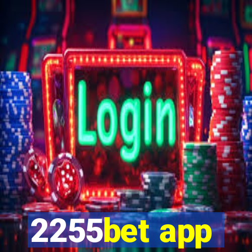 2255bet app