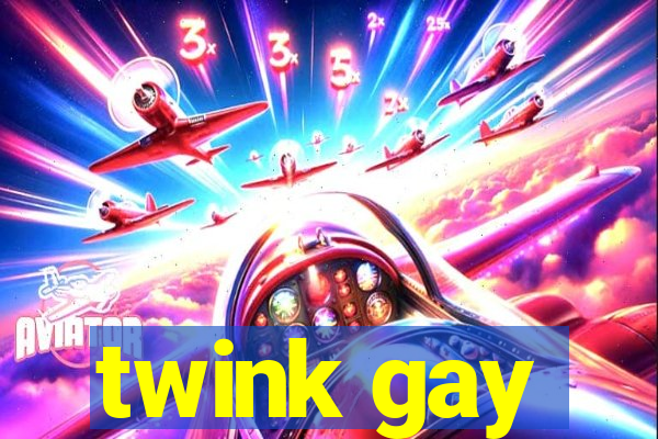 twink gay