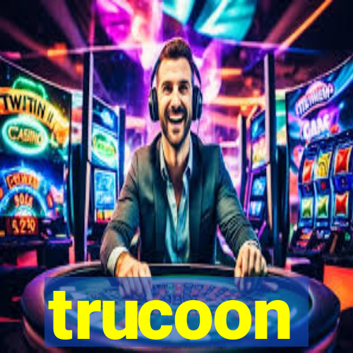 trucoon