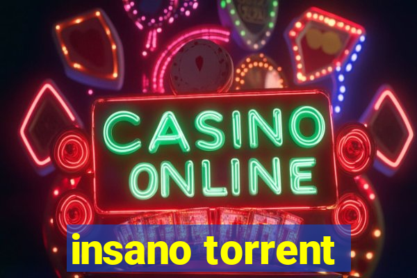 insano torrent