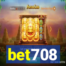 bet708