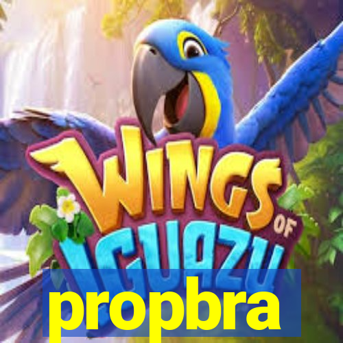 propbra