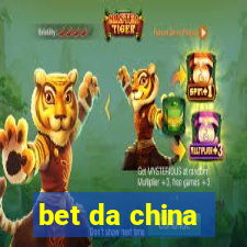 bet da china