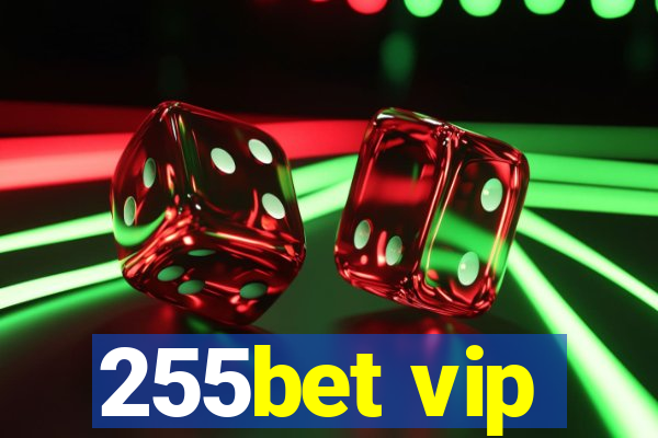 255bet vip