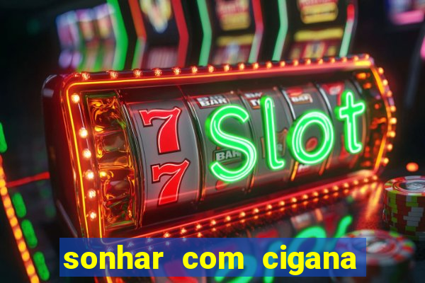 sonhar com cigana lendo cartas