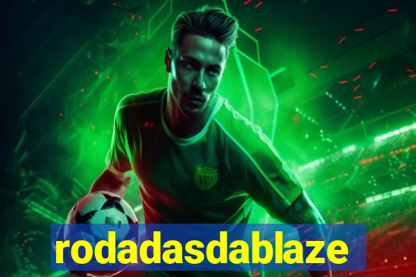 rodadasdablaze