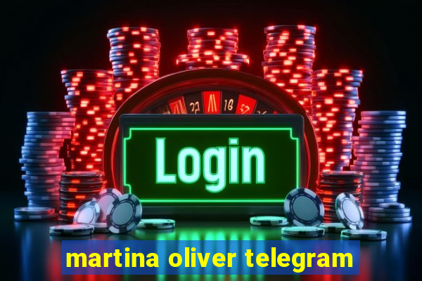 martina oliver telegram