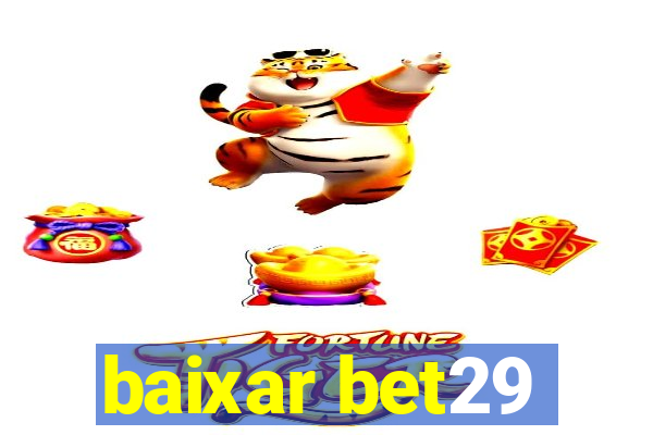 baixar bet29