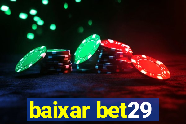 baixar bet29