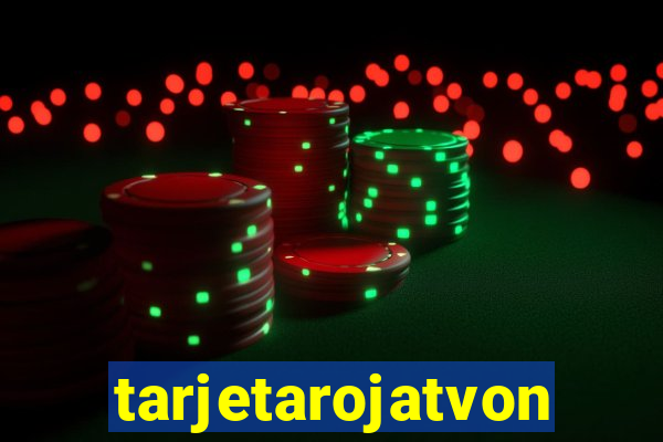 tarjetarojatvonline