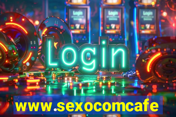 www.sexocomcafe.com.br