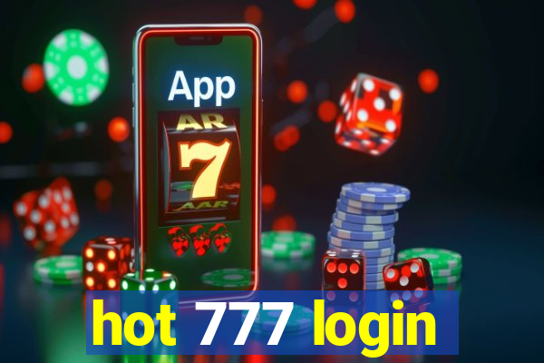 hot 777 login