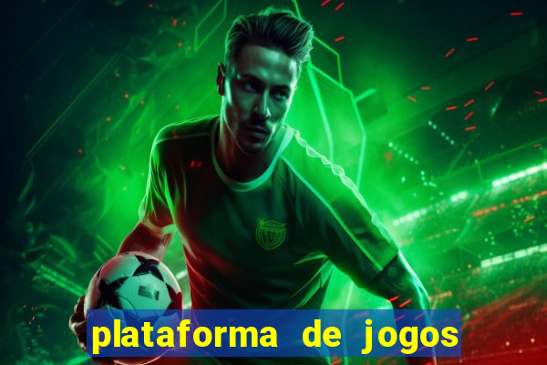 plataforma de jogos para ganhar dinheiro