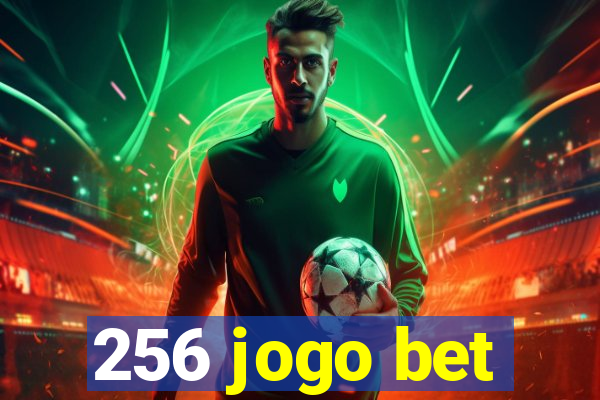 256 jogo bet