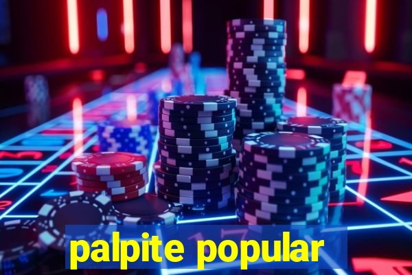 palpite popular