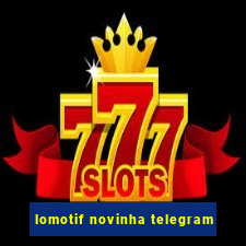 lomotif novinha telegram