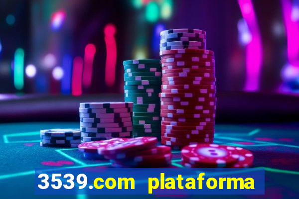 3539.com plataforma de jogos