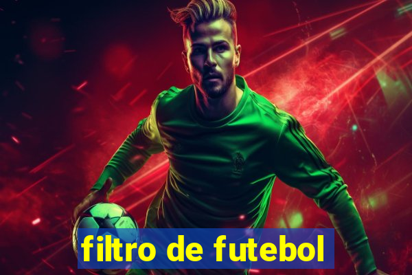 filtro de futebol