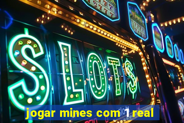 jogar mines com 1 real