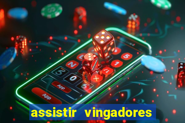 assistir vingadores ultimato filme completo dublado google drive