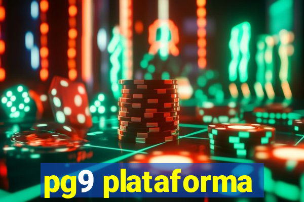 pg9 plataforma