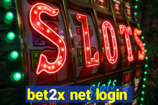 bet2x net login