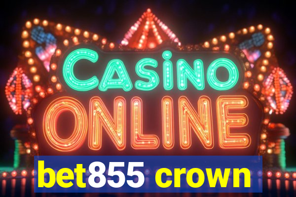 bet855 crown