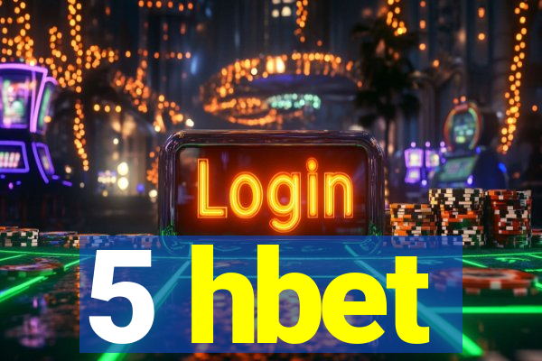 5 hbet