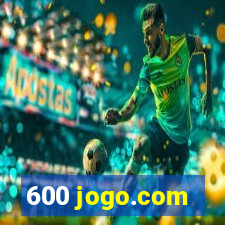 600 jogo.com