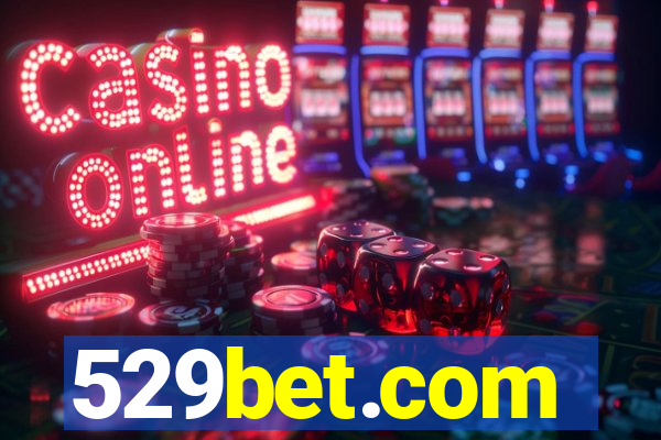 529bet.com