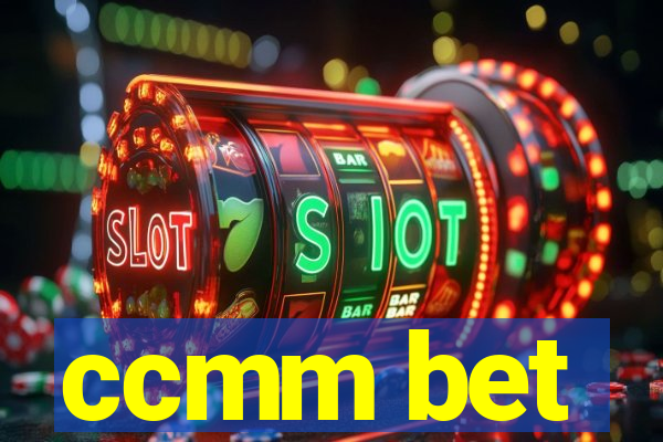 ccmm bet