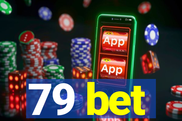 79 bet