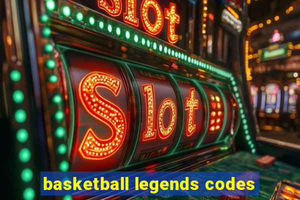 basketball legends codes