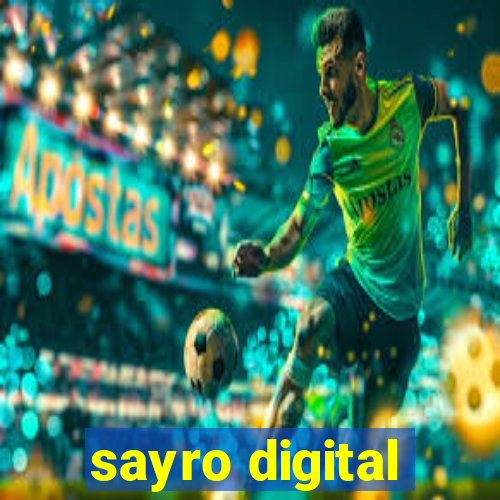 sayro digital