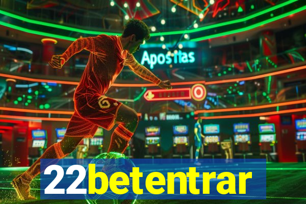 22betentrar