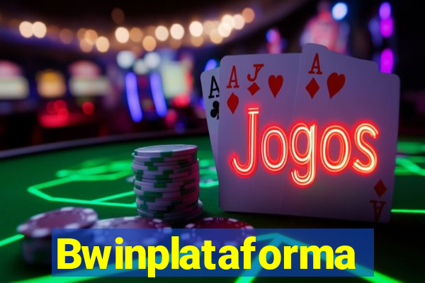 Bwinplataforma