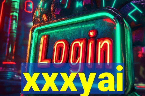 xxxyai