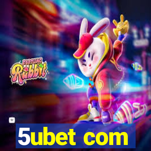 5ubet com