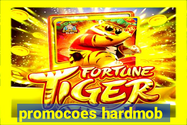 promocoes hardmob